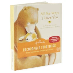 Hallmark All The Ways I Love You Recordable Storybook -Home Improvement Store All the Ways I Love You Recordable Storybook 1KOB1227 05
