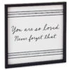 Hallmark You Are So Loved Framed Quote Sign, 12x12 -Home Improvement Store You Are So Loved Linen and Wood Quote Sign 1SNN1031 01